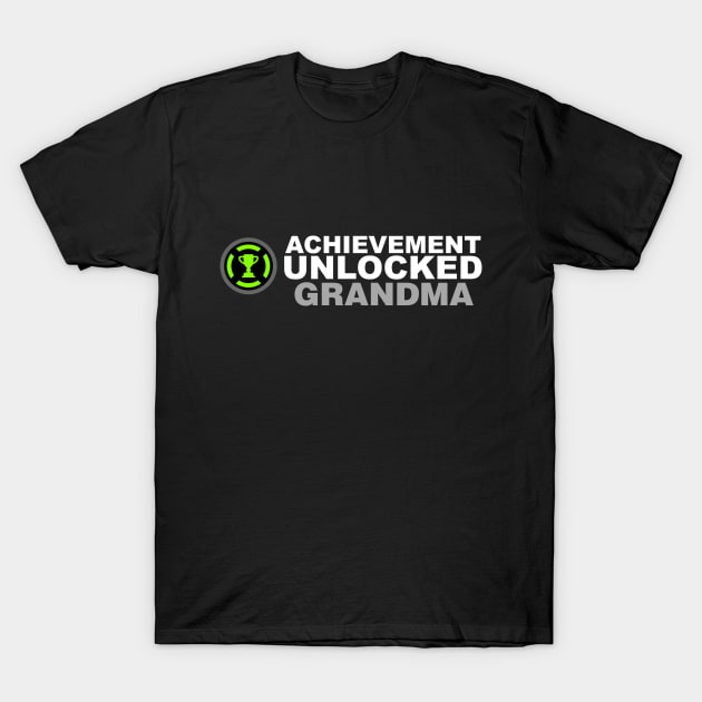 Achievement Unlocked Grandma T-Shirt by Kyandii